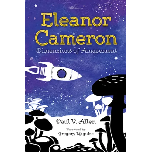Eleanor Cameron: Dimensions of Amazement - Paperback
