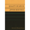 Quality of Life in Jewish Bioethics - Hardcover