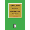 North Carolina Land Grants Recorded in Greene County, Tennessee - Paperback
