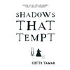 Shadows That Tempt - Hardcover