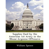 Supplies Used by the American 1st Army in the Meuse-Argonne Offensive - Paperback
