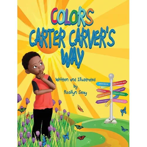 Colors Carter Carver's Way - Hardcover