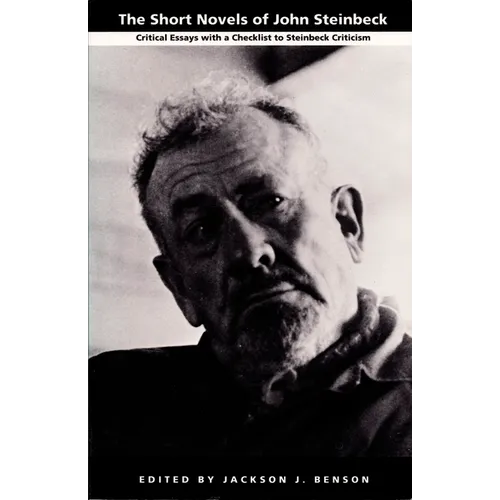 The Short Novels of John Steinbeck: Critical Essays with a Checklist to Steinbeck Criticism - Paperback