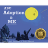 ABC Adoption & Me: A Multicultural Picture Book (Revised & Reillustrated) - Paperback