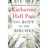 The Body in the Birches: A Faith Fairchild Mystery - Hardcover