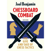 Chessboard Combat: The Give and Take of Chess Tactics - Paperback