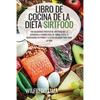Libro de Cocina de la Dieta Sirtfood - Paperback