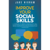 Improve Your Social Skills - Paperback