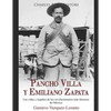 Pancho Villa y Emiliano Zapata: Las vidas y legados de los revolucionarios más famosos de México - Paperback