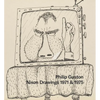 Philip Guston: Nixon Drawings: 1971 & 1975 - Hardcover