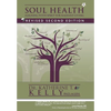 Soul Health: Aligning with Spirit for Radiant Living Revised Second Edition - Hardcover
