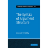 The Syntax of Argument Structure - Paperback