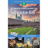 Roadtrip America a Sports Fan's Guide to Route 66 - Paperback