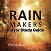 Rain Makers Prayer Study Guide - Paperback