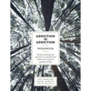 Addiction is Addiction Workbook: Understanding the disease in oneself and others for a better quality of life. - Paperback