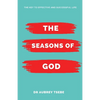 The Seasons of God: The Key to Effective and Successful Life - Paperback