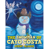 The Snowman of Cayo Costa - Paperback