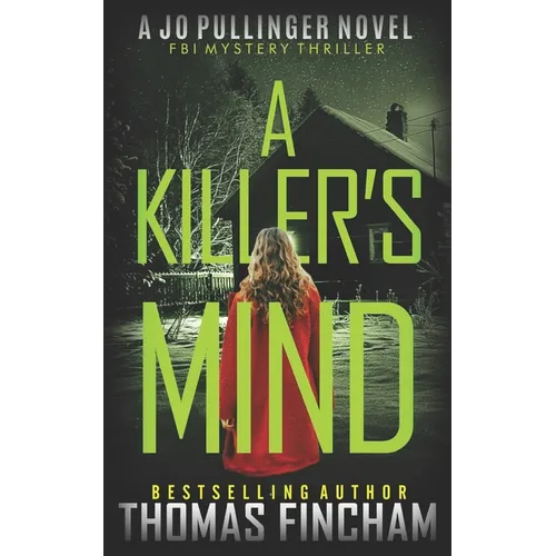 A Killer's Mind: FBI Mystery Thriller - Paperback