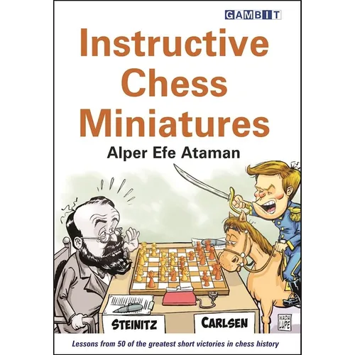 Instructive Chess Miniatures - Paperback