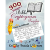 Bible Cryptograms, Volume 1: 300 Puzzles - Paperback