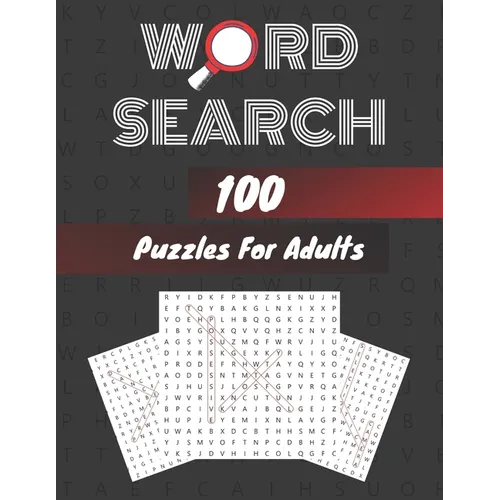 Word Search 100 Puzzles For Adults Large Print Edition: Word Search Book For Adults - Paperback
