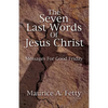 Seven Last Words of Jesus Chri - Paperback