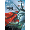 and the Sky Fell: Who Benefits? Who Loses? The Real Story Behind the Global Pandemic - Paperback