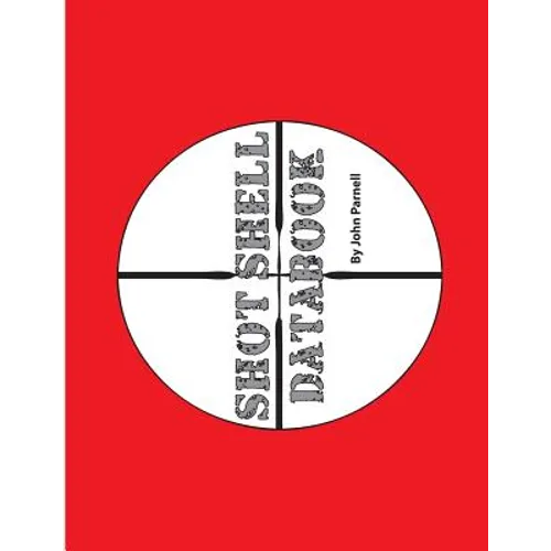Shot Shell Databook - Paperback