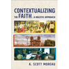 Contextualizing the Faith - Paperback