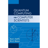 Quantum Computing for Computer Scientists - Hardcover