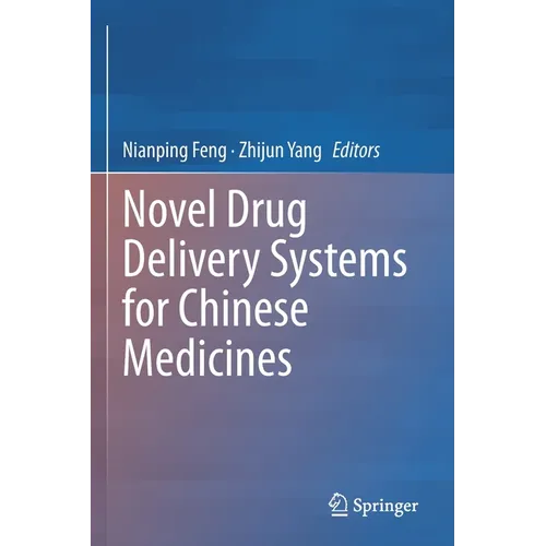 Novel Drug Delivery Systems for Chinese Medicines - Paperback