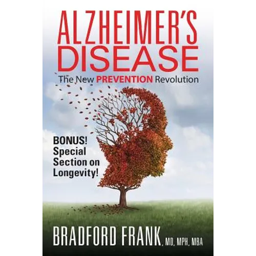 Alzheimer's Disease: The New Prevention Revolution - Paperback