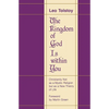 The Kingdom of God Is Within You - Paperback