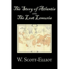 The Story of Atlantis and the Lost Lemuria by W. Scott-Elliot, Body, Mind & Spirit, Ancient Mysteries & Controversial Knowledge - Paperback