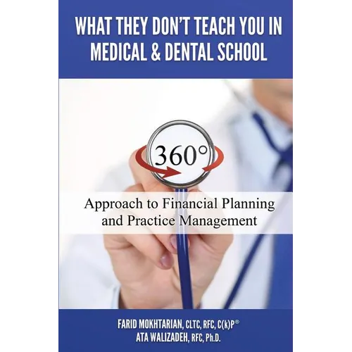 What They Don't Teach You in Medical and Dental School - Paperback