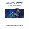 Cosmic Shift: A New Season of Faith - Paperback
