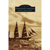 Galveston's the Elissa: The Tall Ship of Texas - Hardcover