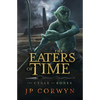 The Eaters of Time - Paperback