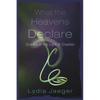 What the Heavens Declare - Paperback