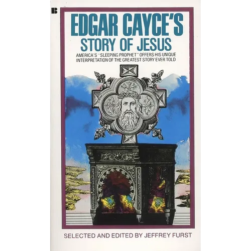 Edgar Cayce's Story of Jesus - Mass Market Paperbound