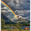 The Truth About God's Rainbow - Hardcover