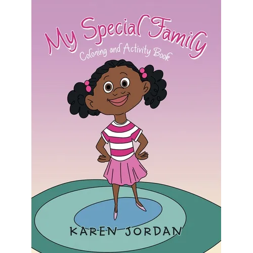 My Special Family: Coloring and Activity Book - Paperback