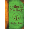 The Druid's Handbook: Ancient Magick for a New Age - Paperback