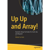 Up Up and Array!: Dynamic Array Formulas for Excel 365 and Beyond - Paperback