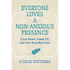 Everyone Loves a Non-Anxious Presence - Paperback