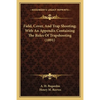 Field, Cover, and Trap Shooting; With an Appendix Containing the Rules of Trapshooting (1891) - Paperback