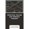 Practical Holism and Nomadic Thought - Hardcover