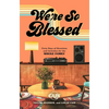 We're So Blessed: Forty Days of Devotions and Activities for the Whole Family - Hardcover