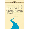 In the Land of the Grasshopper Song: Two Women in the Klamath River Indian Country in 1908-09 - Paperback