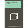 America's Greatest Garden: The Arnold Arboretum - Paperback